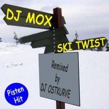 DJ Mox: Ski Twist