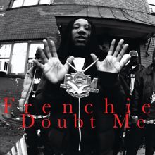 Frenchie: Doubt Me