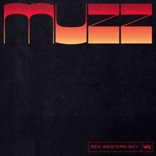 MUZZ: Red Western Sky