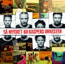 Bo Kaspers Orkester: Människor som ingen vill se (Live Nefertiti 2004)