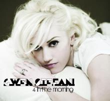 Gwen Stefani: 4 In The Morning