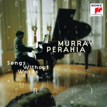 Murray Perahia: Lieder ohne Worte, Op. 30, No. 4 (Instrumental)