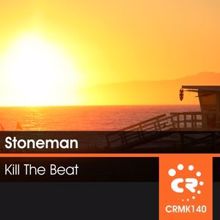 Stoneman: Kill the Beat