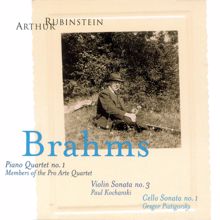 Arthur Rubinstein: Rubinstein Collection, Vol. 3: Brahms: Piano Quartet No. 1; Violin and Piano Sonata No. 3; Cello and Piano Sonata No. 1