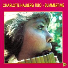 Charlotte Halberg Trio: Summertime