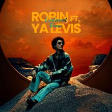 Robin: Lentement (feat. Ya Levis) (Remix)