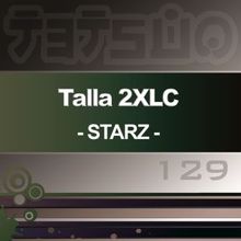Talla 2XLC: Starz
