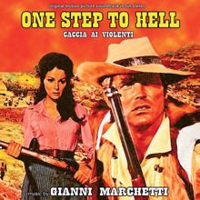 Gianni Marchetti: Caccia ai violenti - One Step To Hell (Original Motion Picture Soundtrack)