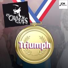 DJ Crazy Cuts: Triumph