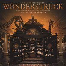 Carter Burwell: Wonderstruck (Original Motion Picture Soundtrack)