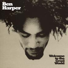 Ben Harper: Welcome To The Cruel World