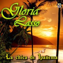 Gloria Lasso: La Chica De Ipanema