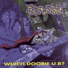 Funkdoobiest: Which Doobie U B?