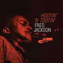 Fred Jackson: Hootin' 'N Tootin'