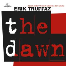 Erik Truffaz: The Dawn