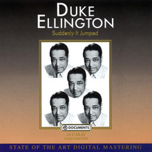 Duke Ellington: Suddenly It Jumped