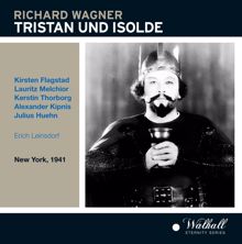 Kirsten Flagstad: Wagner: Tristan und Isolde (Live)