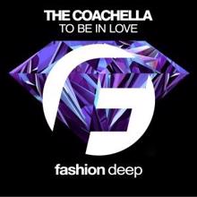The Coachella: To Be in Love (Dub Mix)