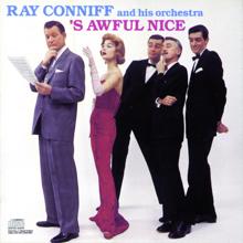 Ray Conniff: 'S Awful Nice