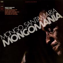 Mongo Santamaría: Mongomania