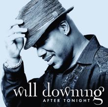 Will Downing: God Is So Amazing