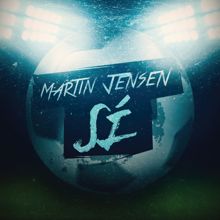 Martin Jensen: Sí