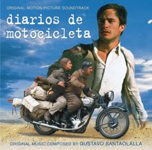 Gustavo Santaolalla: Motorcycle Diaries