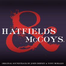 John Debney: Hatfields & McCoys (Soundtrack from the Mini Series)