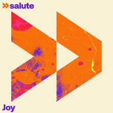 salute: Joy