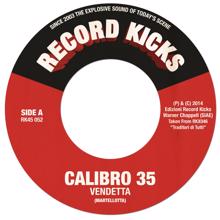 Calibro 35: Vendetta / You, Filthy Bastards!