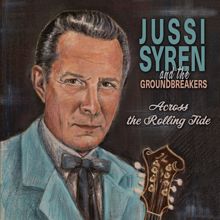 Jussi Syren and the Groundbreakers: Across the Rolling Tide