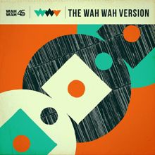 Various Artists: The Wah Wah Version