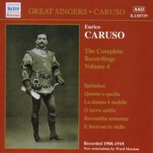 Enrico Caruso: Caruso, Enrico: Complete Recordings, Vol. 4 (1908-1910)