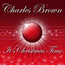 Charles Brown: Let's Make Every Day a Christmas Day