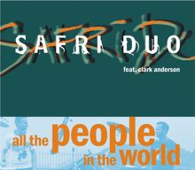 Safri Duo, Clark Anderson: All The People In The World (F & W Remix)