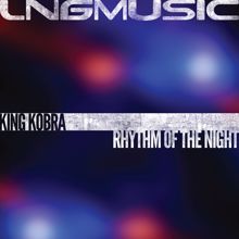 King Kobra: Rhythm Of The Night