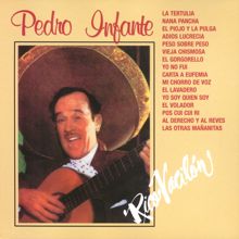 Pedro Infante: Rico Vacilón (16 Tracks)