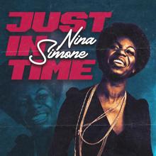 Nina Simone: Just in Time