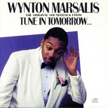 Wynton Marsalis: Tune In Tomorrow... The Original Soundtrack
