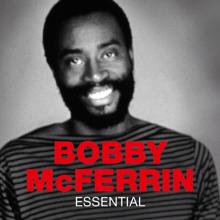 Bobby McFerrin: Good Lovin'