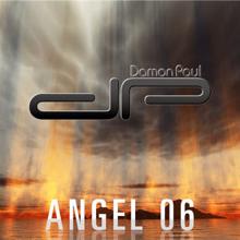 Damon Paul: ANGEL 06