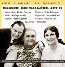 Fritz Reiner: Die Walkure: Act II Scene 3: Horch, die Horner! (Sieglinde)