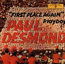 Paul Desmond: First Place Again