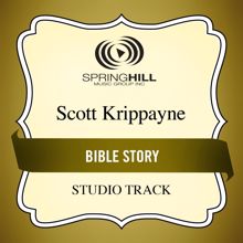 Scott Krippayne: Bible Story