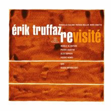 Erik Truffaz: Revisité (Edition Deluxe)