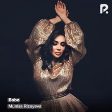 Munisa Rizayeva: Bobo