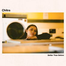 Chitra: Better Than Before