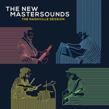 The New Mastersounds: The Nashville Session