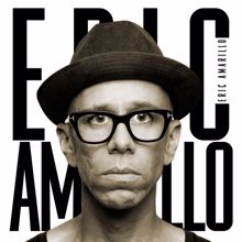 Eric Amarillo: 15 minuter fame