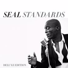 Seal: They Can't Take That Away From Me